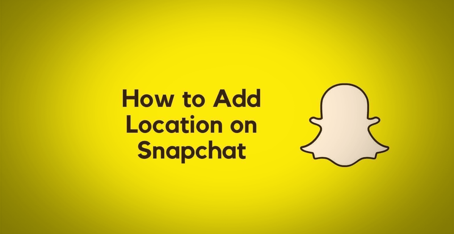 How To Add Filters Or Location Data To A Snapchat Post